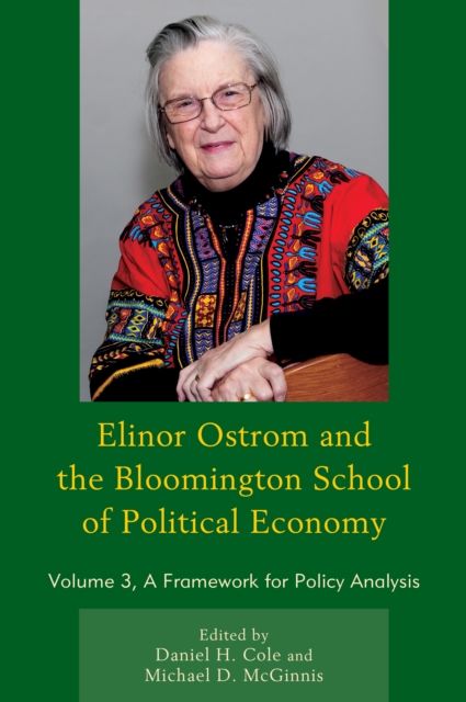 Elinor Ostrom and the Bloomington School of Political Economy : A Framework for Policy Analysis, Paperback / softback Book