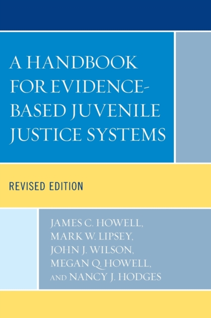 A Handbook for Evidence-Based Juvenile Justice Systems, Paperback / softback Book