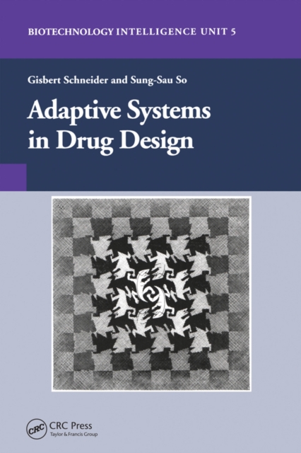 Adaptive Systems in Drug Design, PDF eBook