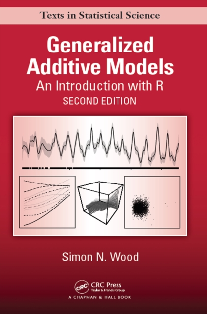 Generalized Additive Models : An Introduction with R, Second Edition, EPUB eBook