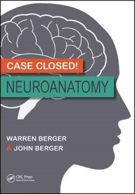 Case Closed! Neuroanatomy, Paperback / softback Book