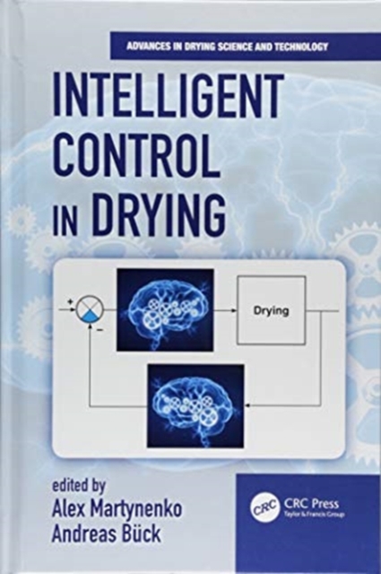 Intelligent Control in Drying, Hardback Book