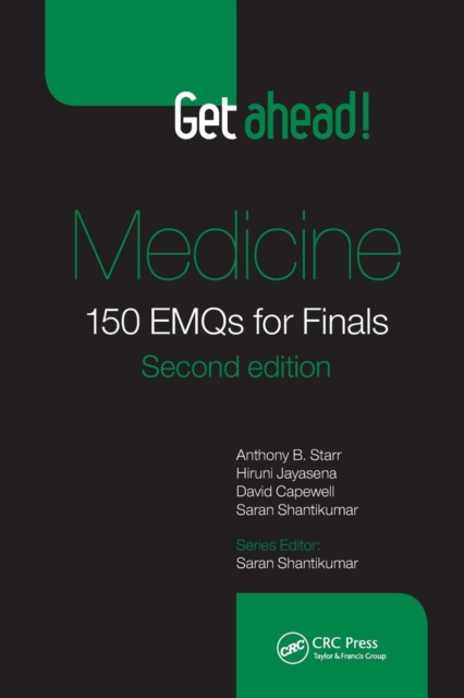 Get ahead! Medicine : 150 EMQs for Finals, Second Edition, Paperback / softback Book