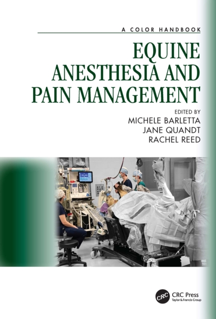 Equine Anesthesia and Pain Management : A Color Handbook, Paperback / softback Book