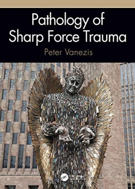 Pathology of Sharp Force Trauma, Hardback Book