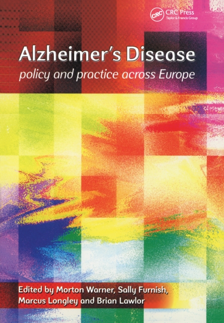 Alzheimer's Disease : Policy and Practice Across Europe, PDF eBook