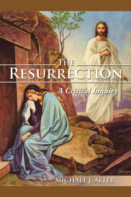 The Resurrection: a Critical Inquiry, EPUB eBook