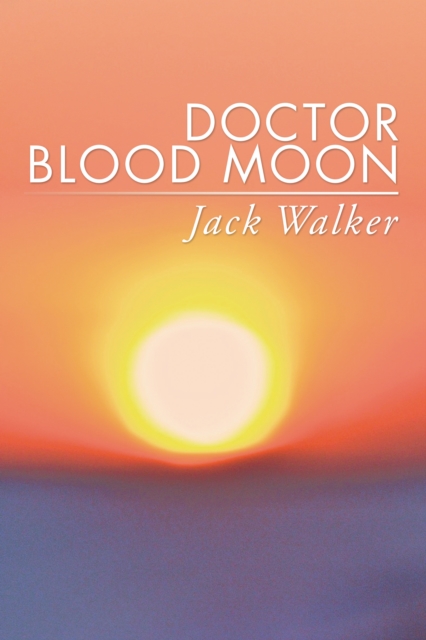 Doctor Blood Moon, EPUB eBook