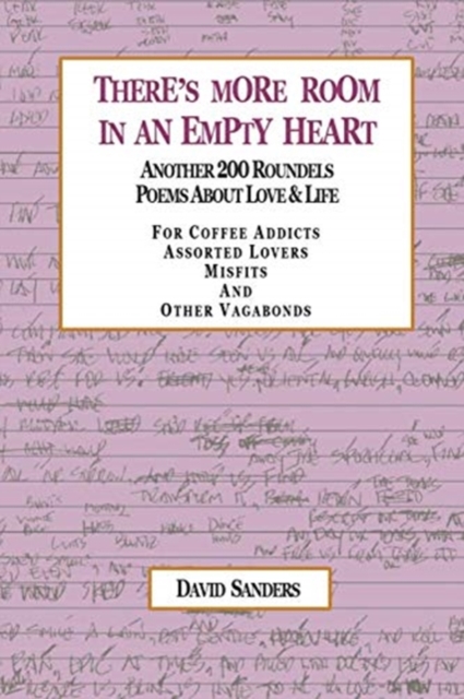 There's More Room in an Empty Heart : Another 200 Roundels Poems about Love & Life, Paperback / softback Book