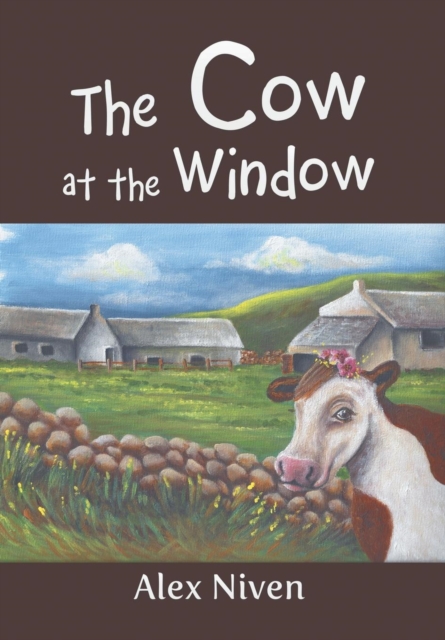 The Cow at the Window, Hardback Book