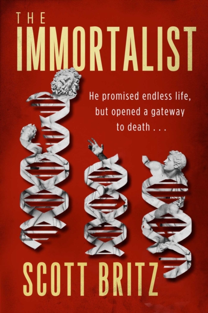 The Immortalist : A Sci-Fi Thriller, EPUB eBook