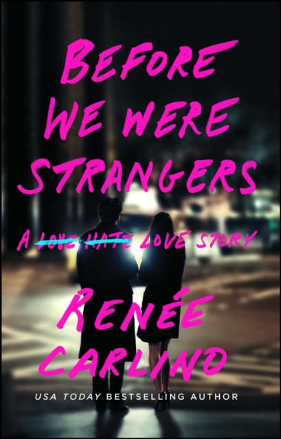 Before We Were Strangers : A Love Story, EPUB eBook