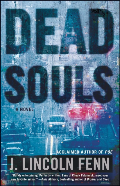 Dead Souls : A Novel, EPUB eBook