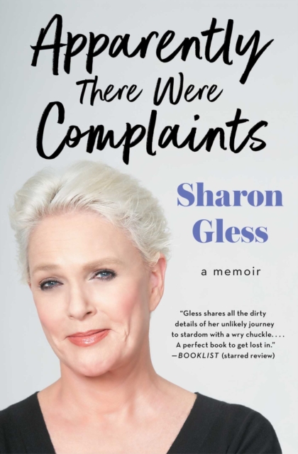 Apparently There Were Complaints : A Memoir, Paperback / softback Book
