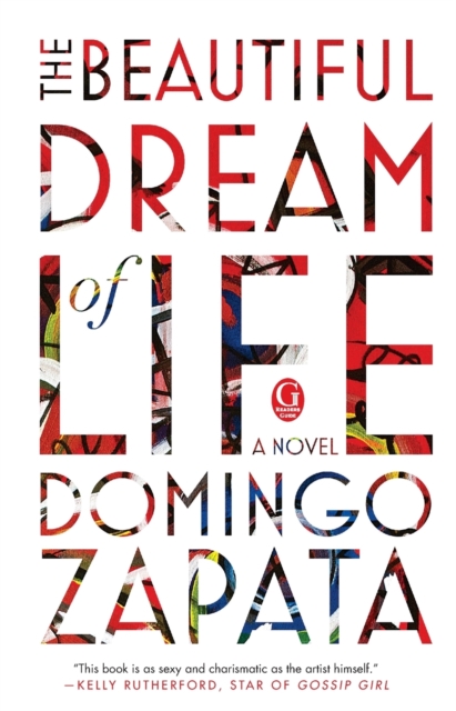 The Beautiful Dream of Life : A Novel, Paperback / softback Book