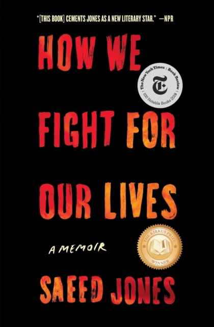 How We Fight for Our Lives : A Memoir, Paperback / softback Book