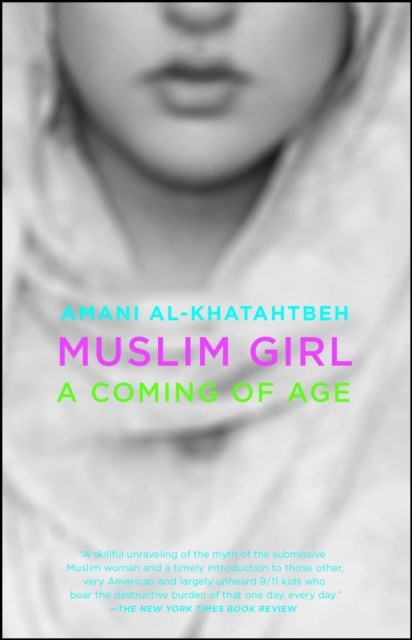 Muslim Girl : A Coming of Age, EPUB eBook