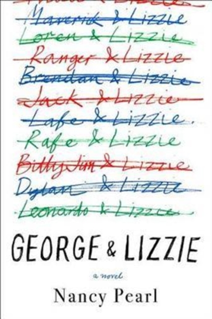 George and Lizzie : A Novel, Hardback Book