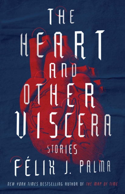 The Heart and Other Viscera : Stories, EPUB eBook