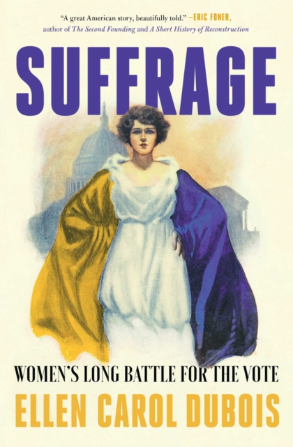 Suffrage : Women's Long Battle for the Vote, EPUB eBook