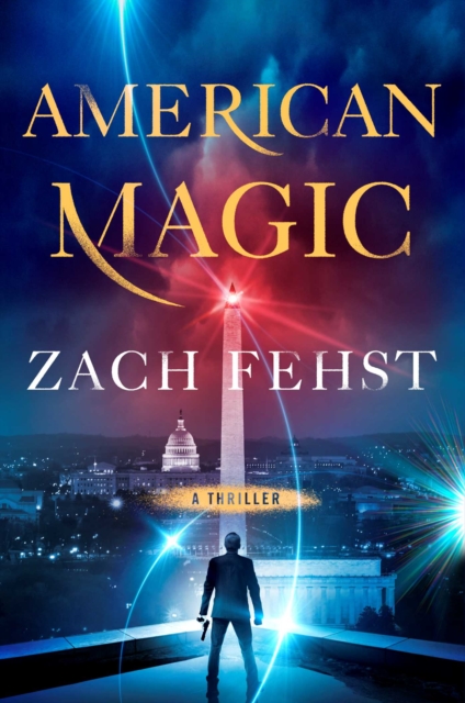 American Magic : A Thriller, EPUB eBook