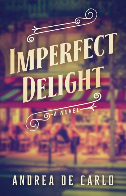 Imperfect Delight : A Novel, EPUB eBook