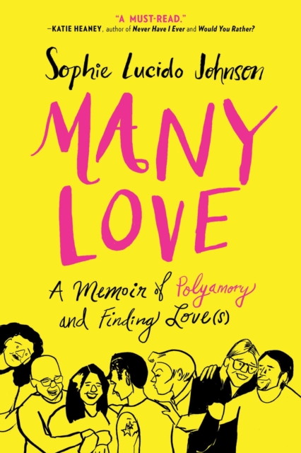 Many Love : A Memoir of Polyamory and Finding Love(s), EPUB eBook