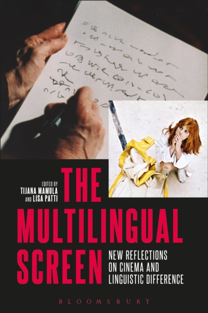 The Multilingual Screen : New Reflections on Cinema and Linguistic Difference, Paperback / softback Book