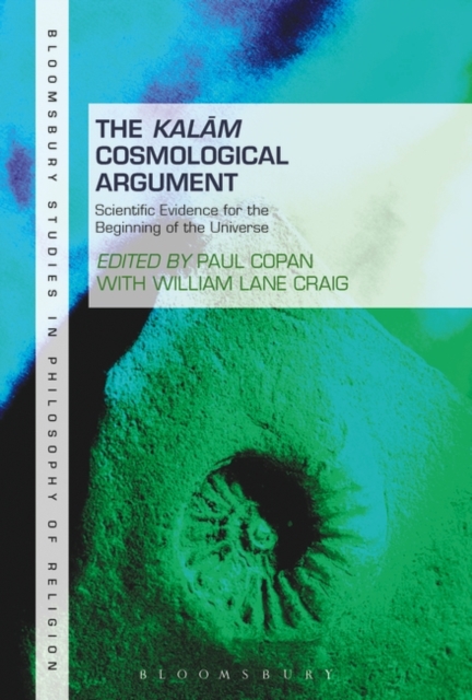 The Kalam Cosmological Argument, Volume 2 : Scientific Evidence for the Beginning of the Universe, Hardback Book