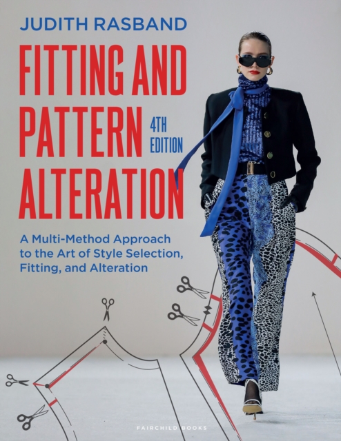 Fitting and Pattern Alteration : A Multi-Method Approach to the Art of Style Selection, Fitting, and Alteration - with STUDIO, PDF eBook