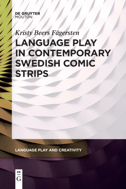 Language Play in Contemporary Swedish Comic Strips, Paperback / softback Book