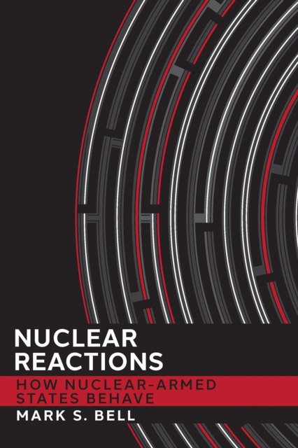 Nuclear Reactions : How Nuclear-Armed States Behave, EPUB eBook