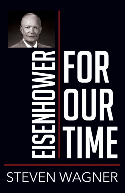 Eisenhower for Our Time, PDF eBook