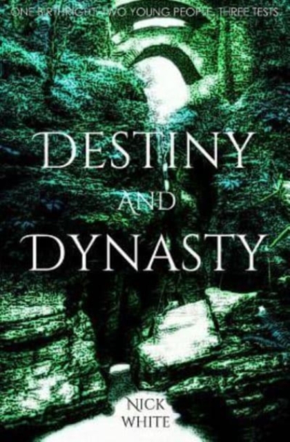 Destiny and Dynasty, Paperback / softback Book