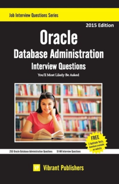 Oracle Database Administration Interview Questions : You'll Most Likely Be Asked, Paperback / softback Book
