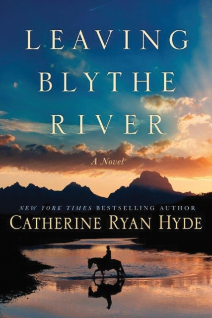 Leaving Blythe River : A Novel, Paperback / softback Book