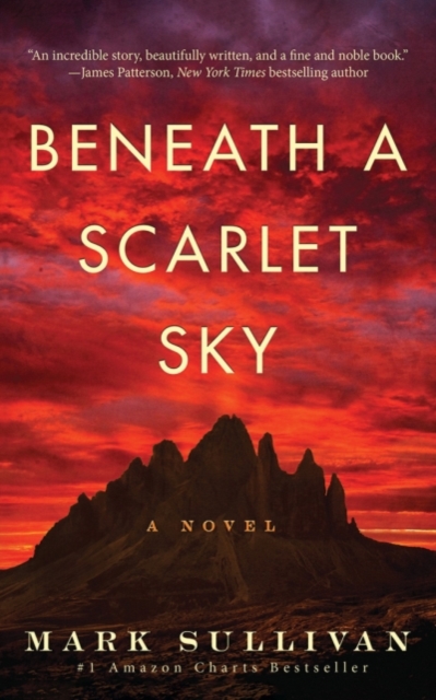 Beneath a Scarlet Sky : A Novel, Paperback / softback Book