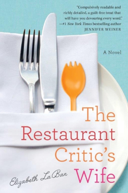 The Restaurant Critic's Wife, Paperback / softback Book