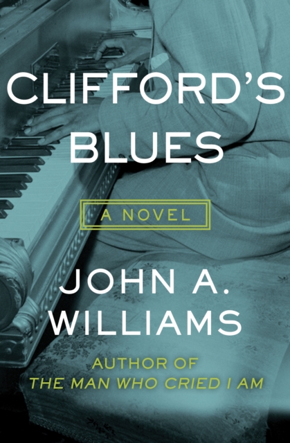 Clifford's Blues : A Novel, EPUB eBook