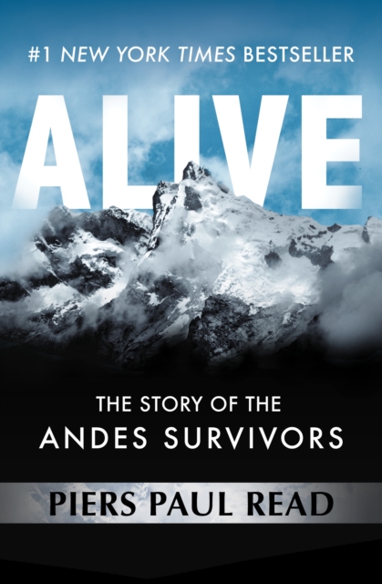 Alive : The Story of the Andes Survivors, EPUB eBook