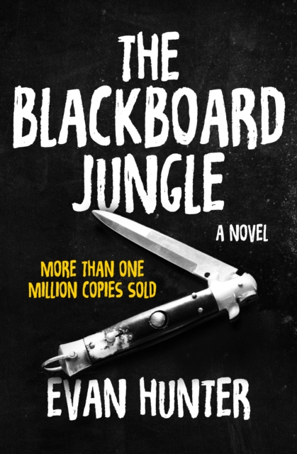 The Blackboard Jungle : A Novel, EPUB eBook