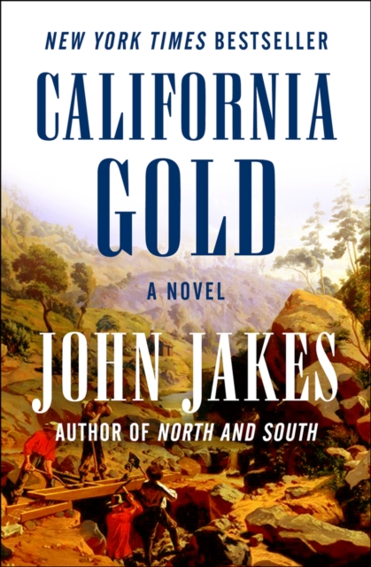 California Gold : A Novel, Paperback / softback Book
