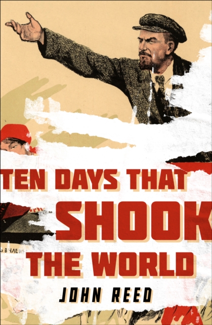 Ten Days That Shook the World, EPUB eBook