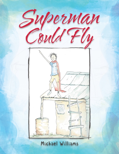 Superman Could Fly, EPUB eBook