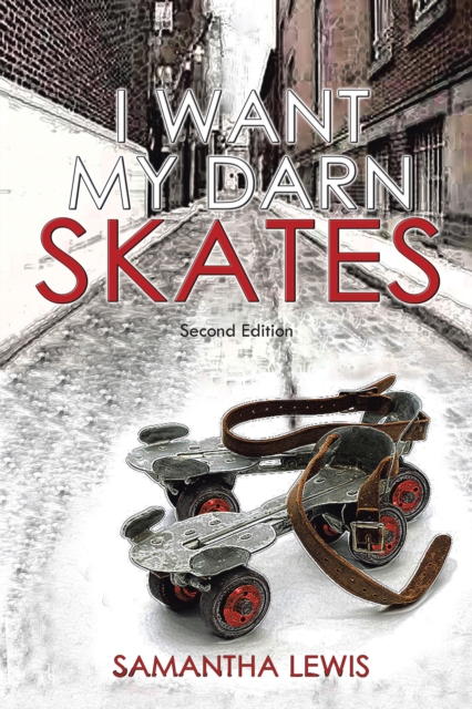 I Want My Darn Skates, EPUB eBook