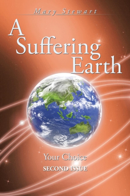 A Suffering Earth : Your Choice, Paperback / softback Book