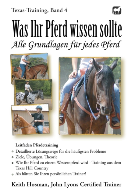 Was Ihr Pferd wissen sollte : Alle Grundlagen fur jedes Pferd, Paperback / softback Book