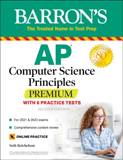 AP Computer Science Principles Premium with 6 Practice Tests : With 6 Practice Tests, Paperback / softback Book