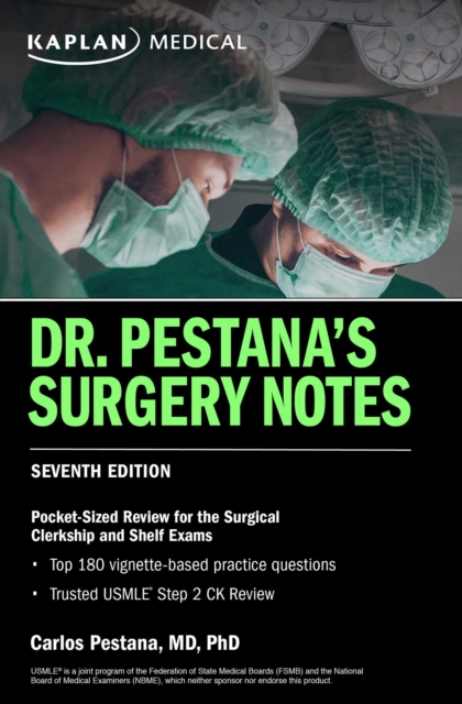 Dr. Pestana's Surgery Notes, Seventh Edition: Pocket-Sized Review for the Surgical Clerkship and Shelf Exams, Paperback / softback Book