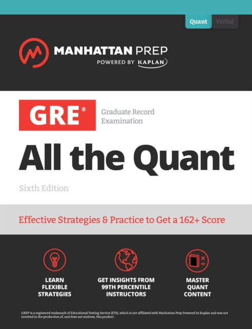 GRE All the Quant : Effective Strategies & Practice from 99th Percentile Instructors, EPUB eBook